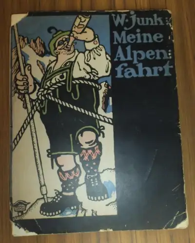 Meine Alpenfahrt. Mit Zeichnungen von Lucian Bernhard. Widmungsexemplar!