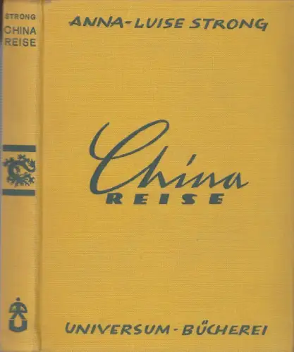 China-Reise. Mit Borodin durch China und die Mongolai ( = 58. Band der Universum-Bücherei )