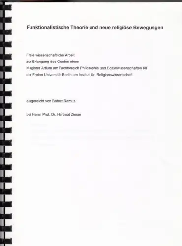 Funktionalistische Theorie und neue religiöse Bewegungen. - Freie wissenschaftliche Arbeit (Magisterarbeit), Freie Universität Berlin