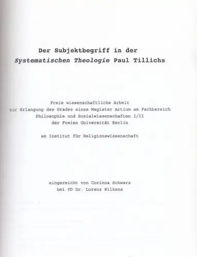 Der Subjektbegriff in der Systematischen Theologie Paul Tillichs. - Freie wissenschaftliche Arbeit zur Erlangung des Grades eines Magister Artium, Freie Universität Berlin