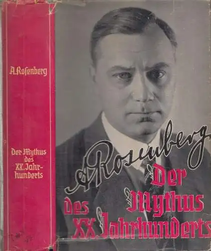 R*osenberg, Alfred Ernst: Der Mythus ( Mythos ) des 20. Jahrhunderts / Eine Wertung der seelisch-geistigen Gestaltenkämpfe unserer Zeit von Alfred Ernst Rosenberg. 