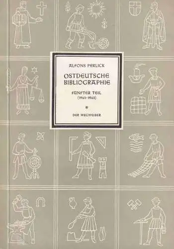 Ostdeutsche Bibliographie Fünfter Teil 1961 bis 1963 sep