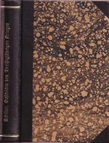 Schiller, Friedrich von: Geschichte des Dreißigjährigen Krieges. 