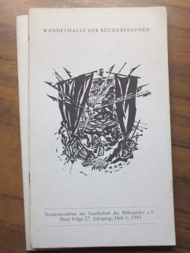 Wandelhalle der Bücherfreunde.   Gesellschaft der Bibliophilen e. V: Wandelhalle der Bücherfreunde. Konvolut mit 44 Nummern aus den Jahren 1959   1999, 1.. 