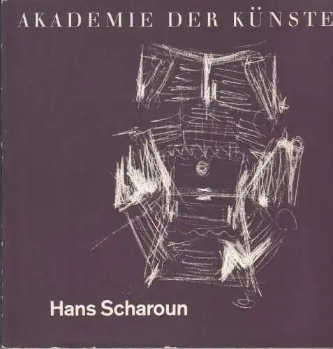 Hans Scharoun. - Ausstellung in der Akademie der Künste 1967
