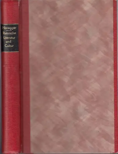 Russische Literatur und Cultur : Ein Beitrag zur Geschichte und Kritik derselben
