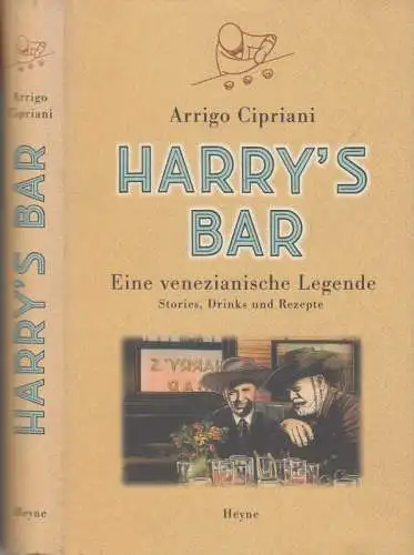 Harry's Bar. Eine venezianische Legende. Stories, Drinks und Rezepte