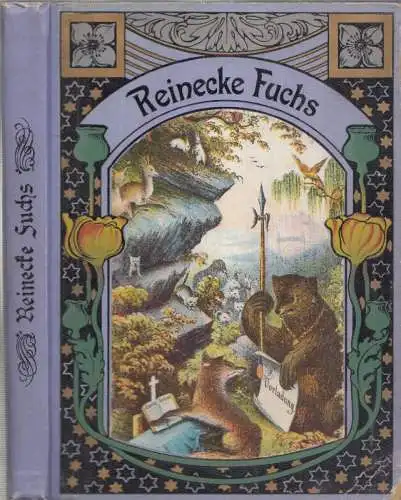 Werdermann, Fritz ( Bertram Grimm ) / Steinberg (Illustr.): Reineke Fuchs - Für die Jugend und auch das Alter erzählt von Fritz Werdermann. Mit Farbendruckbildern nach Aquarellen von Steinberg. 