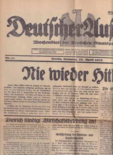 Deutscher Aufstieg. Nr. 15 vom 10. April 1932, 2. Jahrgang. Wochenblatt der Deutschen Staatspartei