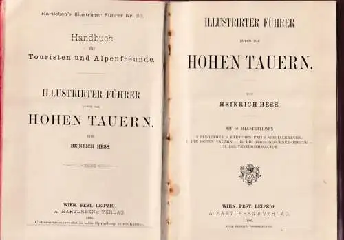 Hess, Heinrich: Illustrirter Führer durch die Hohen Tauern (= Hartleben´s illustrierter Führer Nr. 26). 