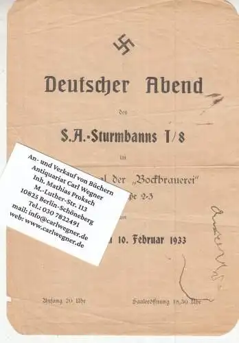 SA Sturmbann I/8. Bockbrauerei Berlin, Fidicinstraße. - Eugen Rex / Schalmeienkapelle Hermann Thielsch u. a: Deutscher Abend des S.A.-Sturmbanns I/8 im großen Saale der 'Bockbrauerei' Fidicinstraße 2-3 am Freitag, dem 10. Februar 1933. 