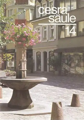 cesra säule.  Cesra Arzneimittelfabrik Julius Redel(Hrsg.)   Wissenschaftliche und therapeutische Mitteilungen: cesra säule. Heft 14, Oktober 1980. Aus dem Inhalt: R. Peter Bachhuber:.. 