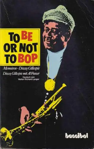 To BE or not to BOP Memoiren - Dizzy Gillespie