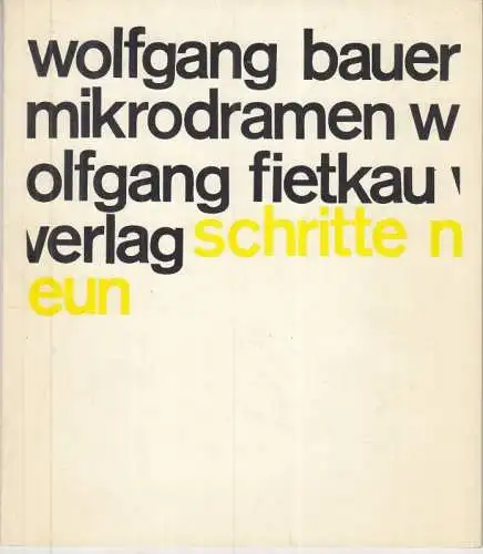 Bauer, Wolfgang: Mikrodramen. 