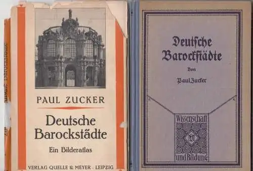 Zucker, Paul: Deutsche Barockstädte (Ein Bilderatlas). - ( = Wissenschaft und Bildung, Einzeldarstellungen aus allen Gebieten des Wissens, 237 ). 