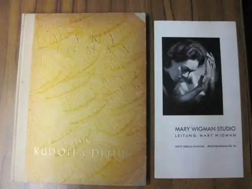 Wigman, Mayr. - Rudolf von Delius: Mary Wigman. Und: Werbeprospekt des Studios!. 