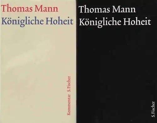 Mann, Thomas.   Heinrich Detering in Zusammenarbeit mit Stephan Stachorski: Königliche Hoheit. Roman. 2 Bände: Text und Kommentar. Herausgegeben und textkritisch durchgesehen von Heinrich.. 