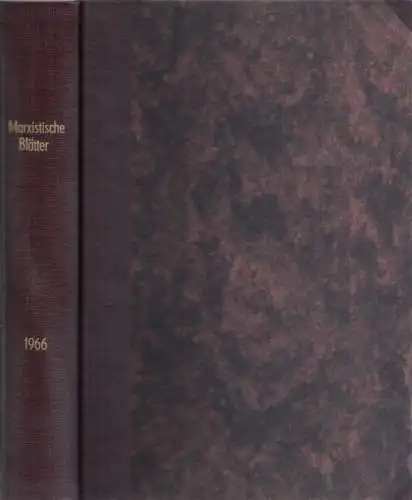Marxistische Blätter.  August Bebel Gesellschaft e.V. (Hrsg.)   Max Baumgarten u.a: Marxistische Blätter. 4. Jahrgang 1966. Für Probleme der Gesellschaft, Wirtschaft und Politik.. 