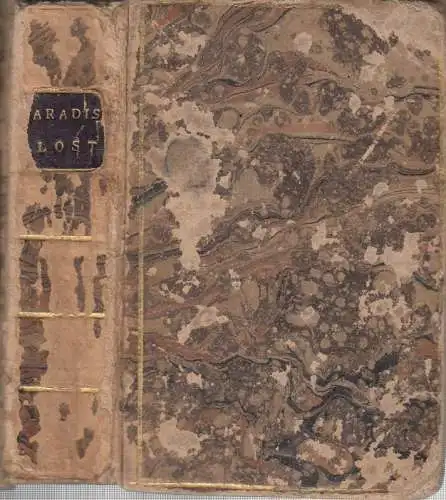 Milton, John: Paradise lost. A poem in twelve books (in 1 vol.). To which is prefixed an account of his life. 