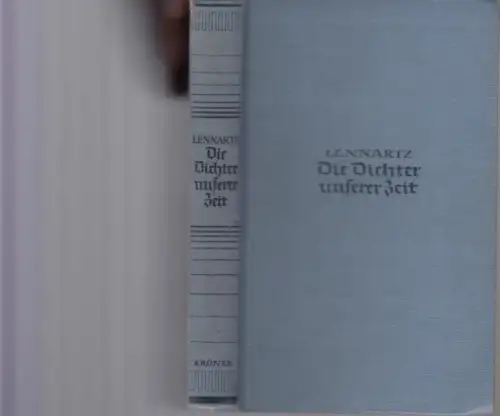 Die Dichter unserer Zeit. 275 Einzeldarstellungen zur deutschen Dichtung der Gegenwart.      Vermerk mit Buntstift auf dem Titelblatt: Achtung: Nazi Leute.. 
