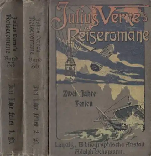 Verne, Julius ( Jules ): Zwei Jahre Ferien - 2 Bände (= Julius Verne´s Reiseromane, Bände 55 und 56). 