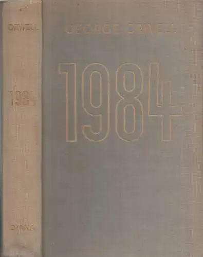 Neunzehnhundertvierundachtzig. ( 1984 ). Roman. Ein Utopischer Roman