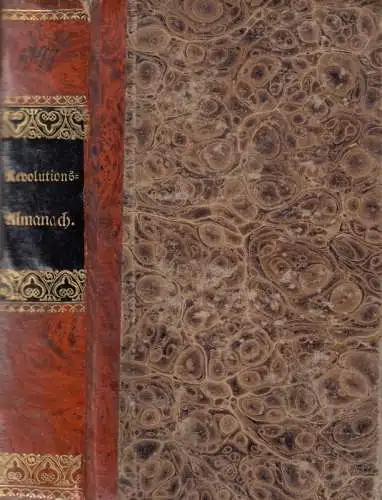 RevolutionsAlmanach (herausgegeben von Heinrich August Otto Reichard): Revolutions Almanach von 1799.   aus dem Inhalt: Ein Tag in Paris / Revolutionirung der Schweiz /.. 