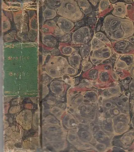 Neuffer (Christian Ludig) / Goethe, Johann Wolfgang von: Miniatur-Bibliothek der Deutschen Classiker. 4 Bände in einem Buch. - Enthalten: Gedichte von Neuffer. Erstes und zweites Bändchen / Goethes Genius. Erstes und zweites Bändchen. 