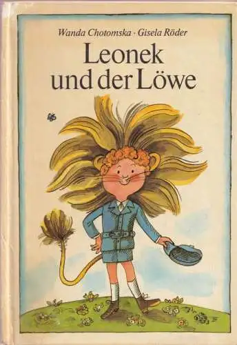 Chotomska, Wanda - Gisela Röder (Illustr.) - Peter Dehmel (Übers.): Leonek und der Löwe. 
