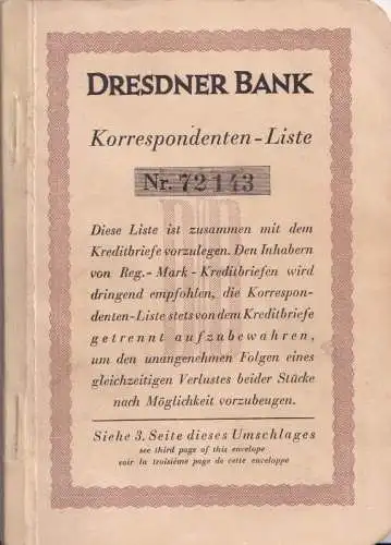 Dresdner Bank (Hrsg.): Dresdner Bank - Korrespondenten-Liste Nr. 72143, ausgestellt auf Hr. Josef Storch am 11. Mai 1936 / Dresdner Bank List of Correspondents (to use together with a ' Registered Mark Letters of Credit '). Holder: Mr Josef Storch. 