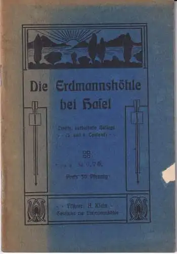 Ludwig, A: Die Erdmannshöhle bei Hasel. Führer für die Besucher mit 10 Bildern. 