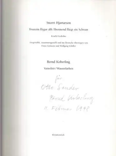 Koberling, Bernd (Illustr.) - Snorri Hjartarson (Text): Snorri Hjartarson: Brunnin flygur álft - Brennend fliegt ein Schwan - Gedichte // Bernd Koberling: Vatnslitir / Wasserfarben. 