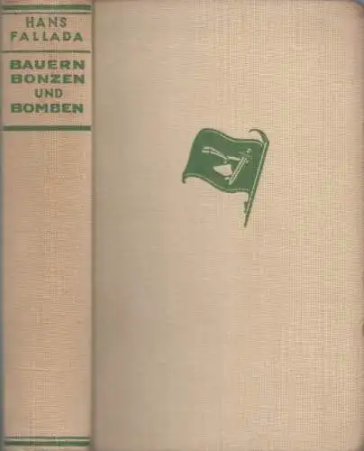 Bauern, Bonzen und Bomben. Roman von Hans Fallada