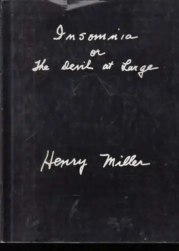 Miller, Henry (text and illustrations): Insomnia or the devil at large. 