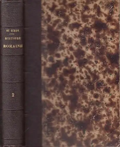 HISTOIRE ROMAINE depuis la fondation de Rome jusqu'à la fin du règne de costantin  - Vol. II, Nouvelle Edition