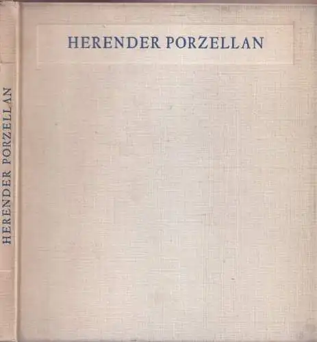 Boncz, C. - K. Gink: Herender Porzellan. 