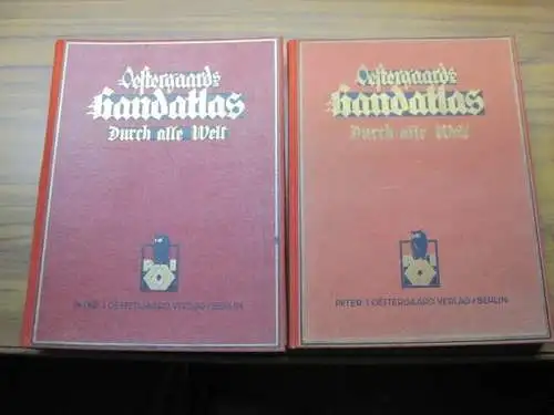 Oestergaard. - HandAtlas: Oestergaards Handatlas. Durch alle Welt (Die Erde in 188 Haupt- und Nebenkarten). UND: Alphabetisches Namensverzeichnis zum Kartenatlas ( = Oestergaards Handatlas, Karte und Bild ). 