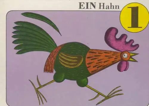 illustriert und gestaltet von Hans Ticha: Ein Hahn. - nach einem alten Kindervers. 