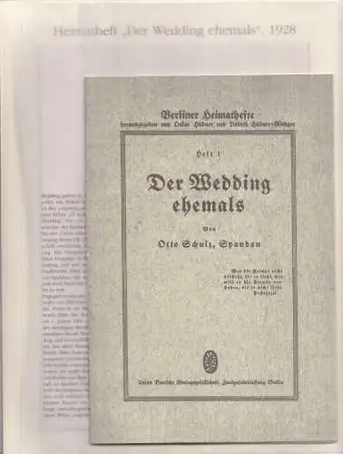 BerlinArchiv herausgegeben von Hans Werner Klünner und Helmut Börsch Supan.   (Hrsg.) / Schulz, Otto: Der Wedding ehemals. Berliner Heimathefte herausgegeben von Oskar Hübner.. 