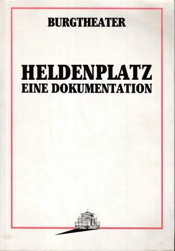 Heldenplatz - eine Dokumentation