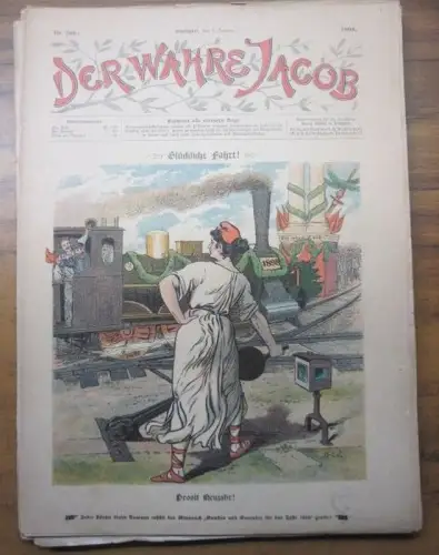 Der wahre Jacob   Fast kompletter Jahrgang 1898 mit 25 [von 26] Ausgaben. Illustrierte Humoristisch satirische Zeitschrift mit einem Beiblatt für Unterhaltung und Belehrung.. 