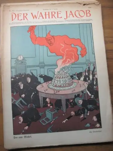Der wahre Jacob   Kompletter Jahrgang 1910 mit 26+1 Ausgaben. Illustrierte Zeitschrift für Satire, Humor und Unterhaltung. Enthalten sind die Nummern 612.. 