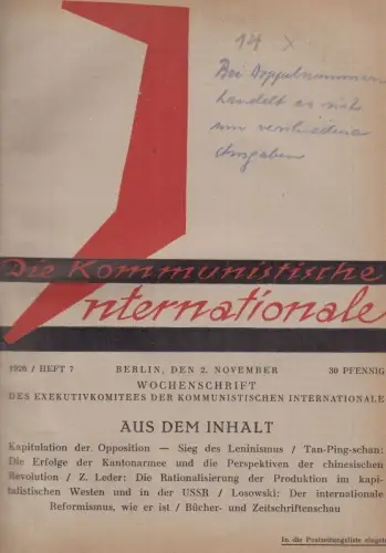 Die Kommunistische Internationale. Sammelband VII. Jahrgang 1926 mit 11 Heften. Enthalten sind: Heft 7, vom 2. November 1926 / Heft 7, Juli 1926 / Heft 8 (17), vom 9. November 1926 / Heft 8, August 1926 / Heft 9 (18), vom 16. November 1926 / Heft 9, Septe