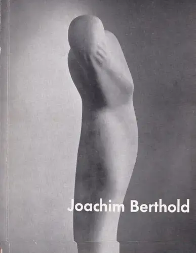Joachim Berthold - Ausstellung 1960 : Siemens-Schuckertwerke, Erlangen - Leopold-Hoesch-Museum, Düren - Farbenfabriken Bayer, Leverkusen u.a
