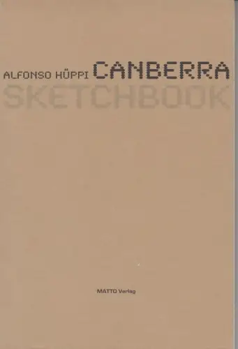 Canberra sketchbook. - gewidmet und signiert!