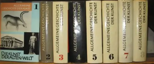 Allgemeine Geschichte der Kunst. Komplett in 8 Bänden: Band 1: Die Kunst der alten Welt   2/3: Die Kunst des Mittelalters   4:.. 