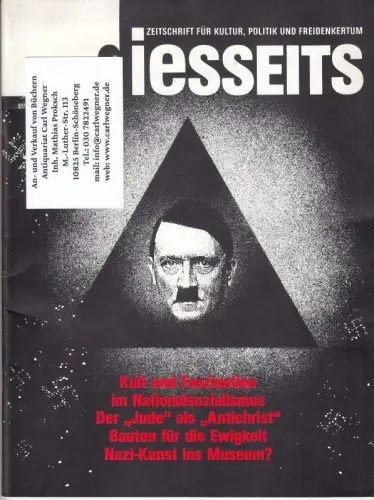 Diesseits. Nr. 5/1/89. Zeitschrift für Kultur, Politik und Freidenkertum.   aus dem Inhalt: Jochen Christoph Kaiser   Kult und Faszination im Nationalsozialismus /.. 
