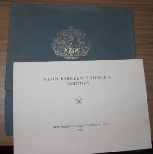 Neun Parkzeichnungen Goethes. Den Freunden des Goethehauses. - numeriertes Exemplar!