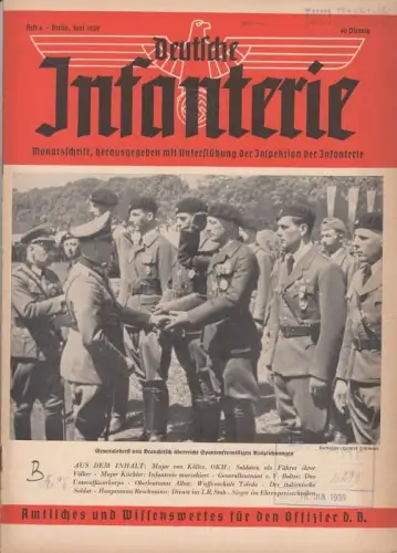 Deutsche Infanterie. Heft 6, Juni 1939. Monatsschrift.   aus dem Inhalt: Major von Köller   Soldaten als Führer ihrer Völker / A. von.. 