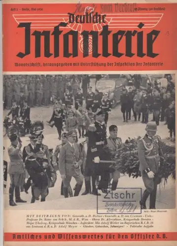 Deutsche Infanterie. Heft 5, Mai 1938. Monatsschrift. Amtliches und Wissenswertes für den Offizier d. B.   aus dem Inhalt: Dr. Altrichter   Uniform.. 